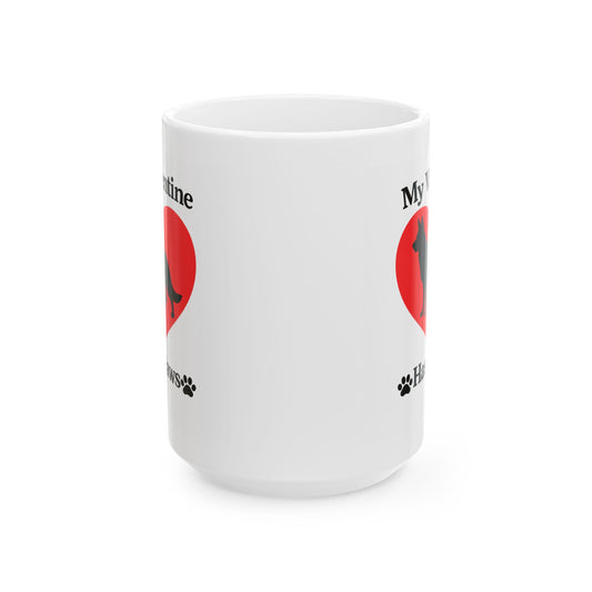 My Valentine Has Paws German Shepherd St Valentine's Day dog Cute Pet Lover Coffee Cup (11oz/15oz)