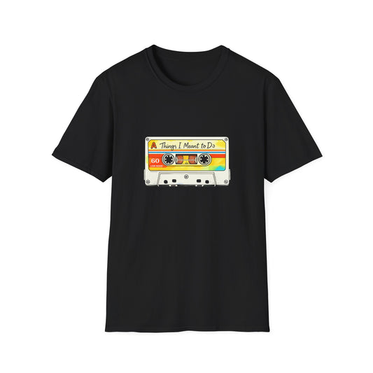 Retro Cassette Tape T-Shirt — "Things I Meant to Do" Vintage Music Tee