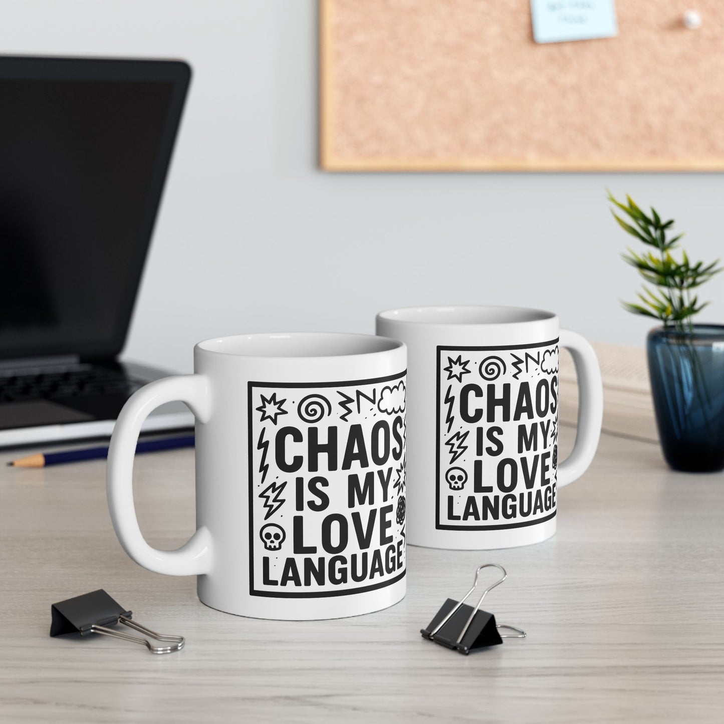 Chaos Is My Love Language Ceramic Mug - Cute Coffee Mug (11oz/15oz)