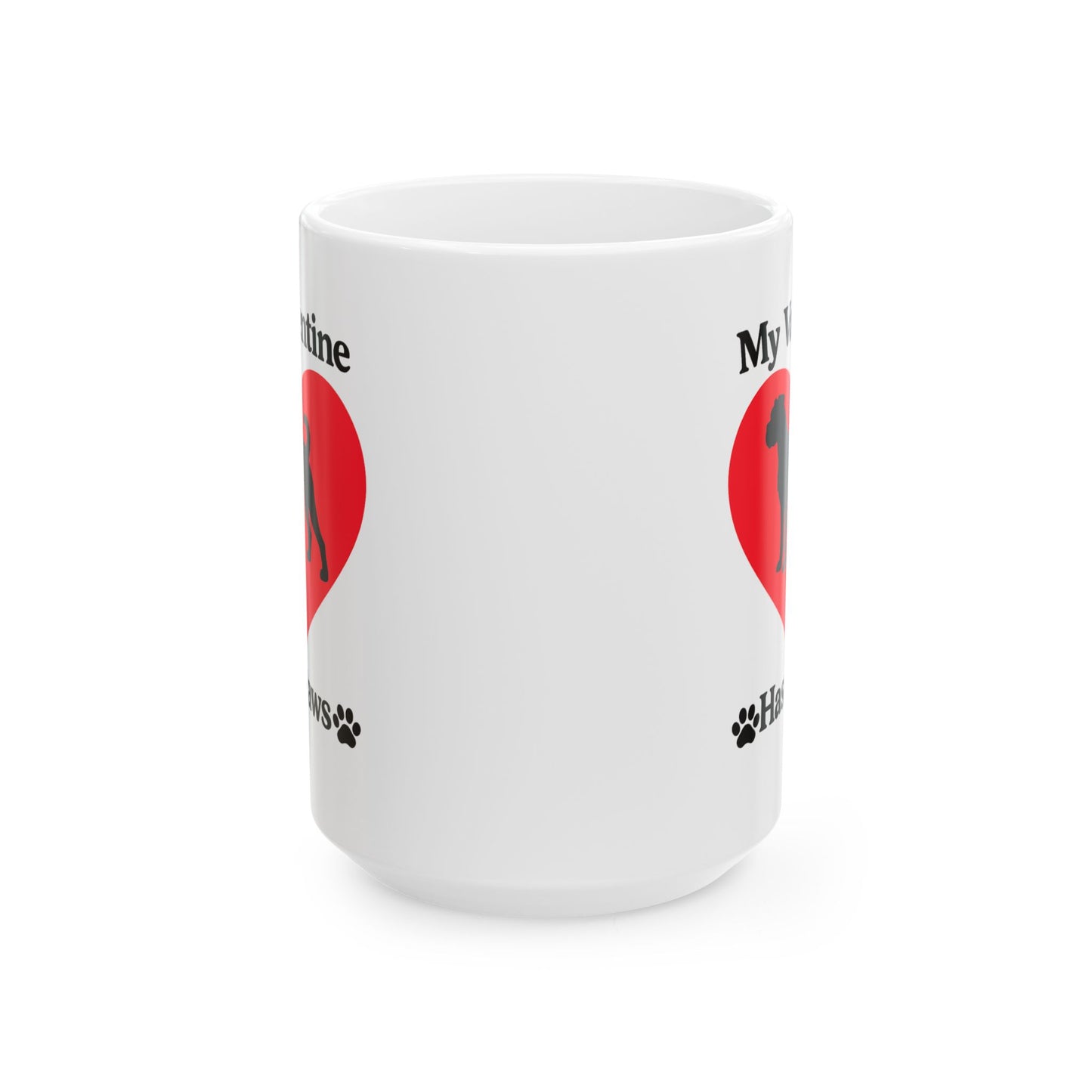 Dog Mom Coffee Mug — "My Valentine" Heart Paw Design (11oz & 15oz)