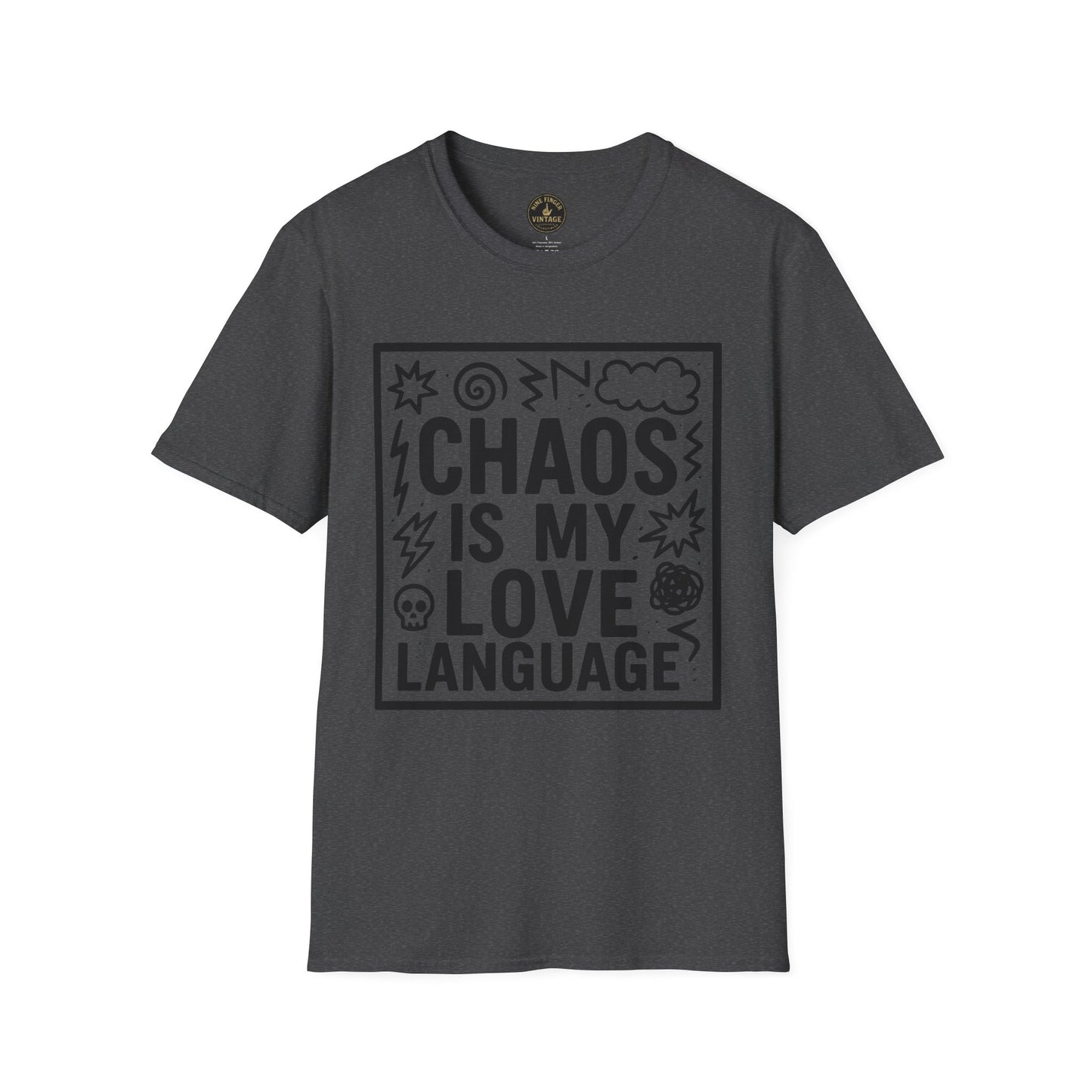 Chaos Is My Love Language T-Shirt