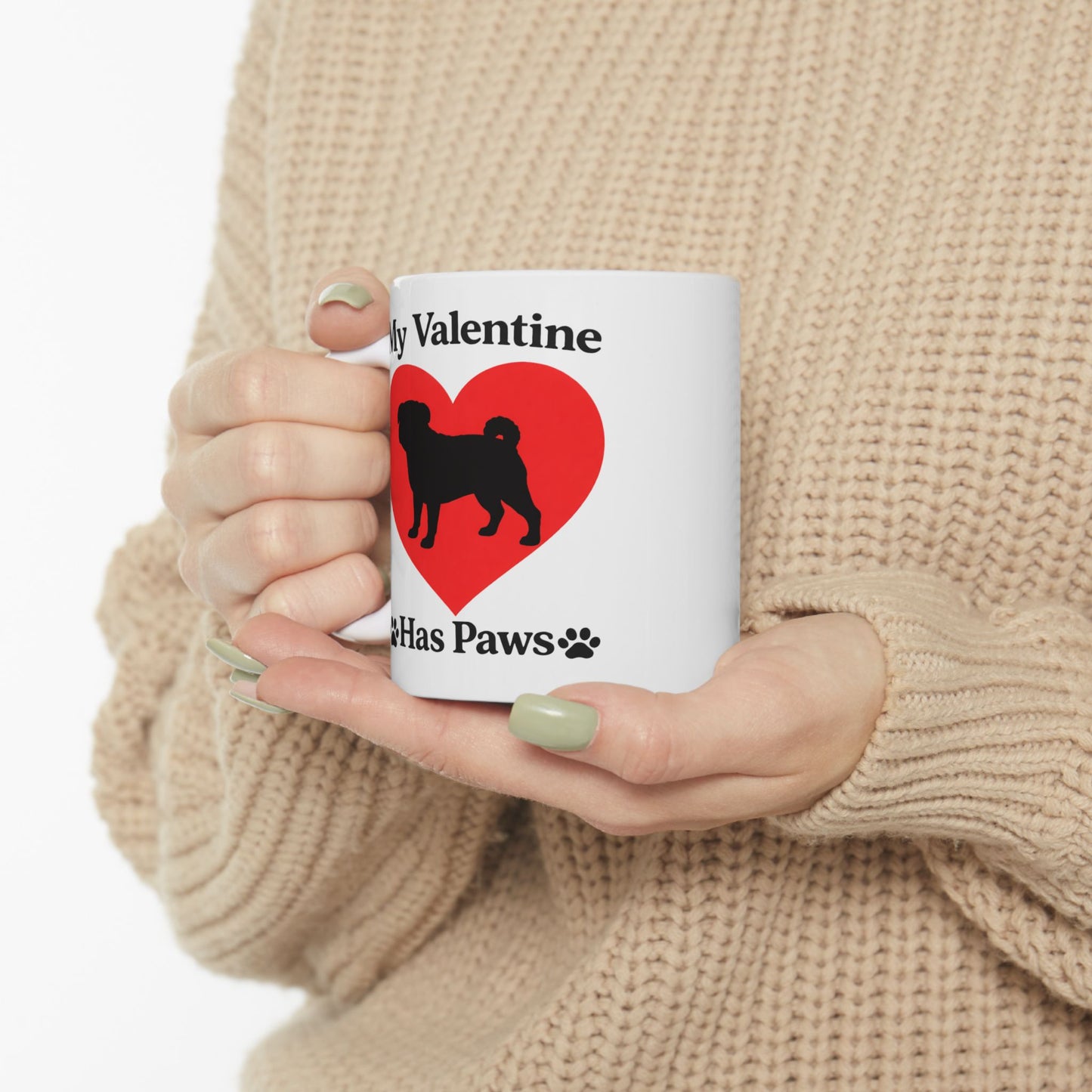 “My Valentine Has Paws” Pug St. Valentine's Day dog pet mugCeramic Coffee Cup (11oz/15oz)