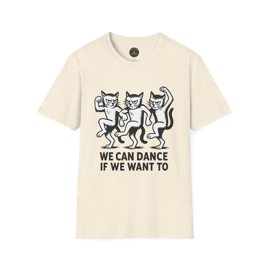 Dancing Cats We Can Dance If We Want To T-Shirt