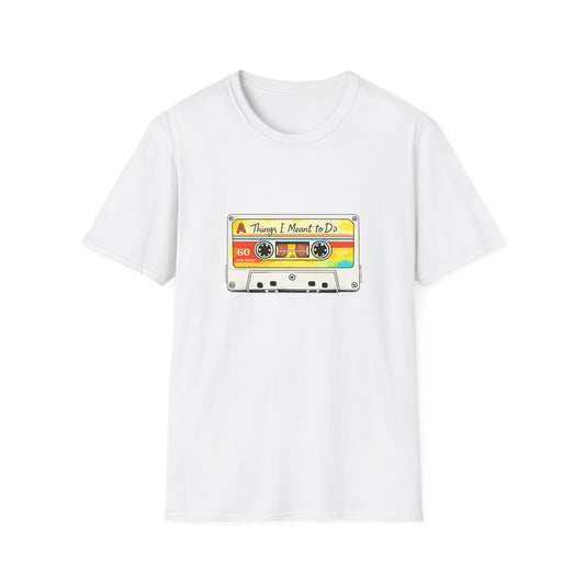Retro Cassette Tape T-Shirt — "Things I Meant to Do" Vintage Music Tee