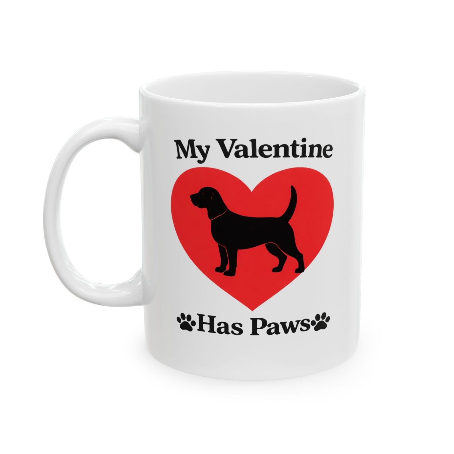 My Valentine Has Paws Beagle St Valentine's Day dog Cute Pet Lover Coffee Cup (11oz/15oz)