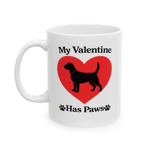 My Valentine Has Paws Beagle St Valentine's Day dog Cute Pet Lover Coffee Cup (11oz/15oz)
