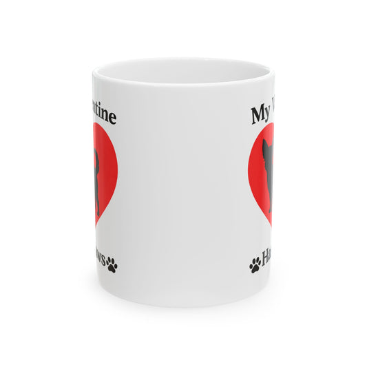 My Valentine Has Paws Chihuahua Valentine Mug (11oz, 15oz)