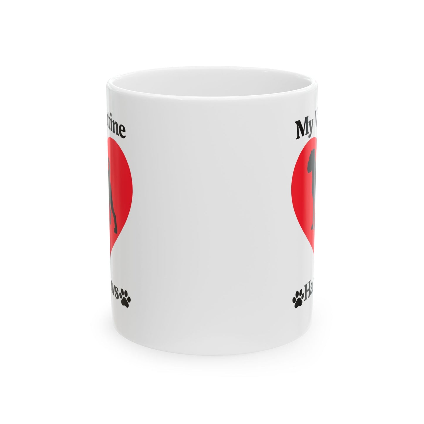 Dog Mom Coffee Mug — "My Valentine" Heart Paw Design (11oz & 15oz)