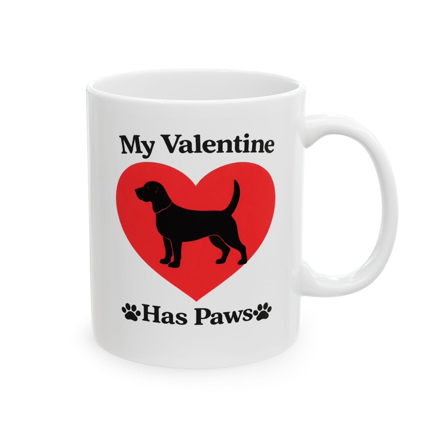 My Valentine Has Paws Beagle St Valentine's Day dog Cute Pet Lover Coffee Cup (11oz/15oz)
