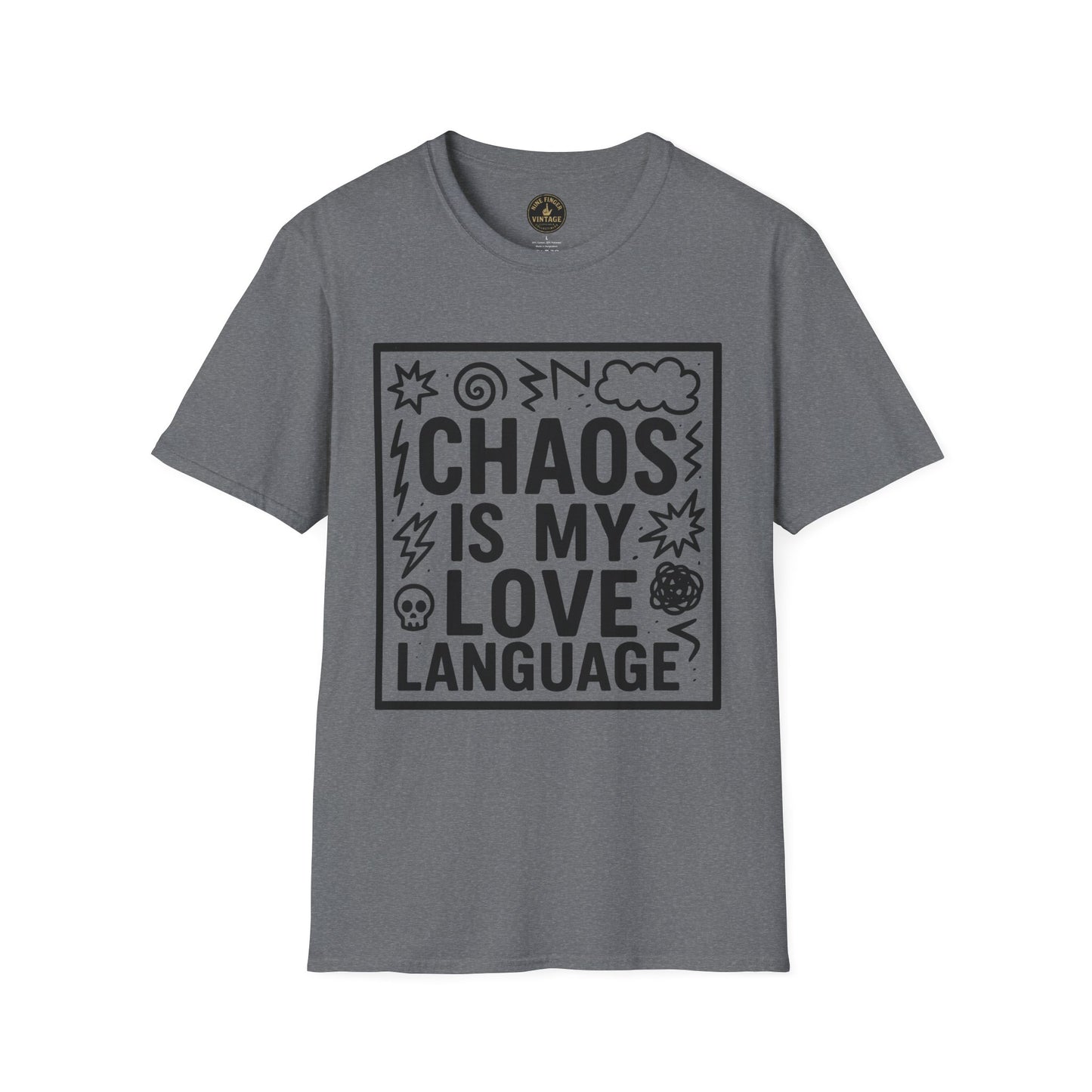 Chaos Is My Love Language T-Shirt