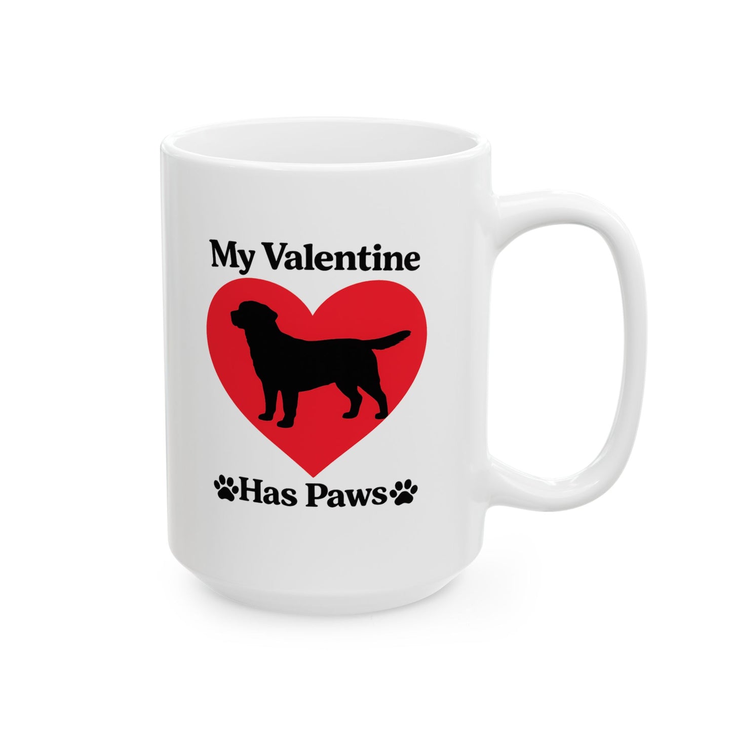 My Valentine Has Paws Rottweiler Valentine's Day Dog Ceramic Mug (11oz, 15oz)