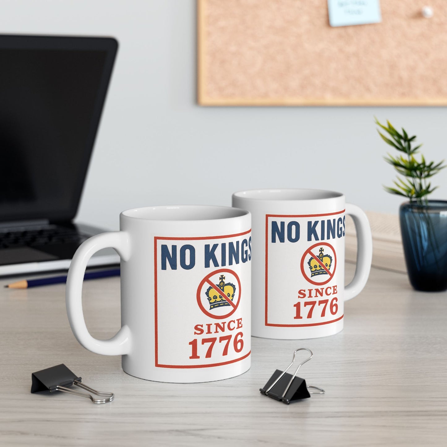 "No Kings Since 1776" Ceramic Mug — Patriotic Anti-Tyranny Coffee Cup (11oz & 15oz)
