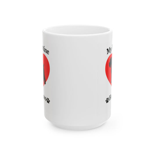 My Valentine Has Paws Schnauzer Valentine's Day Dog Ceramic Mug (11oz, 15oz)