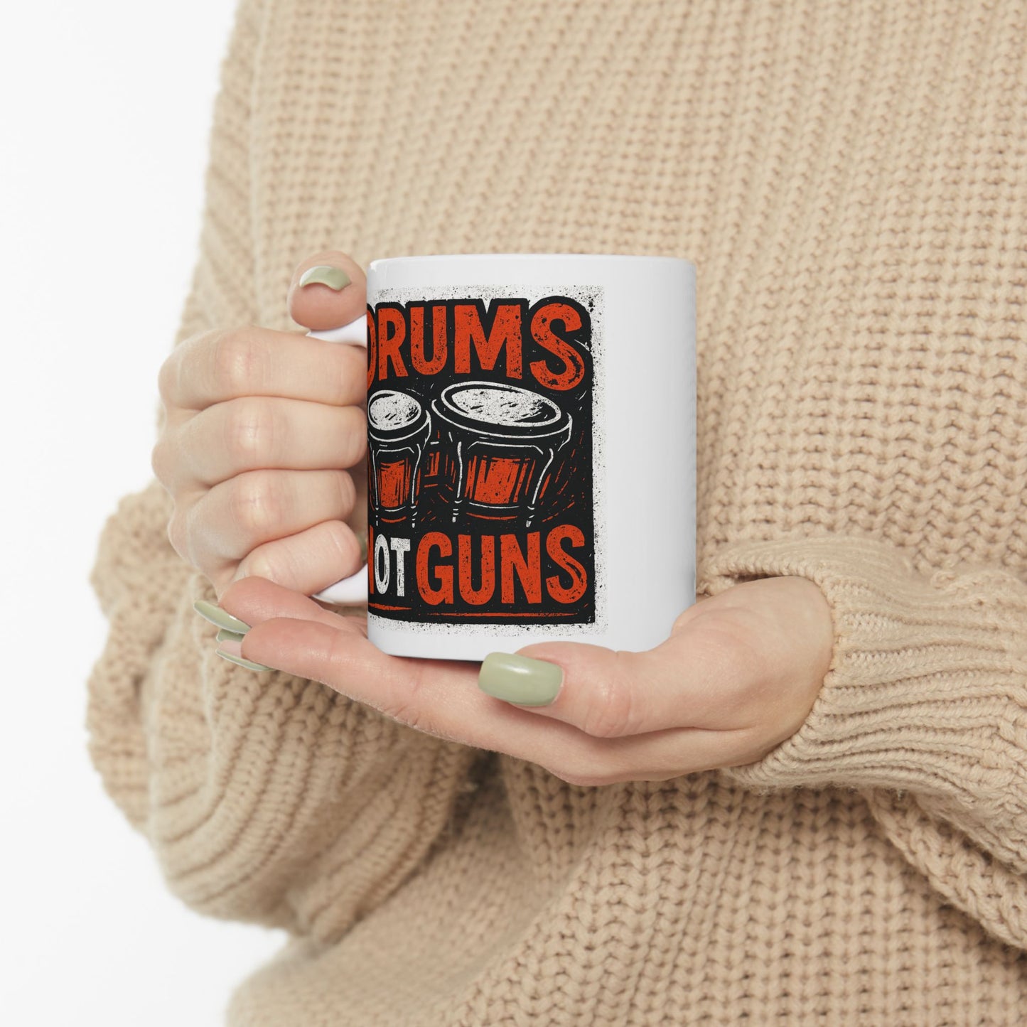 Drums Not Guns Ceramic Mug — "Drums not Guns" Coffee Cup (11oz, 15oz)